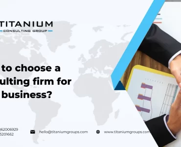 How to choose a consulting firm for your business